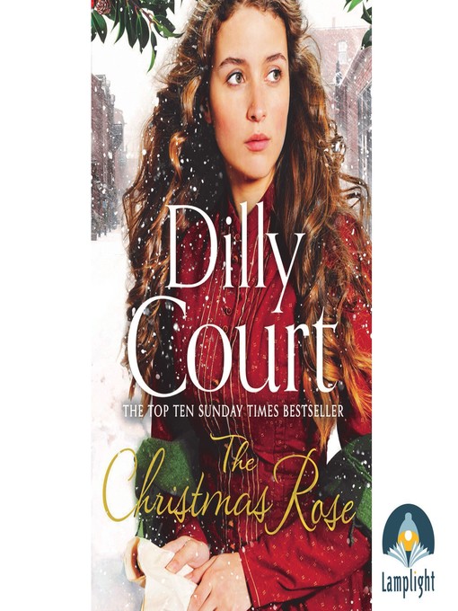 Title details for The Christmas Rose by Dilly Court - Available